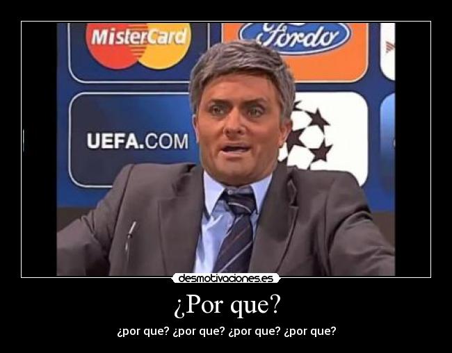 ¿Por que? -