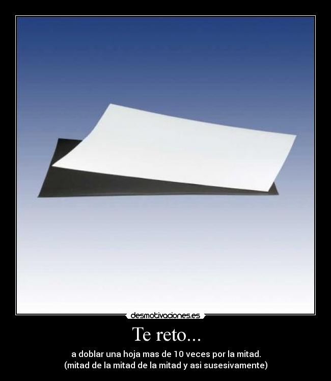 Te reto... -