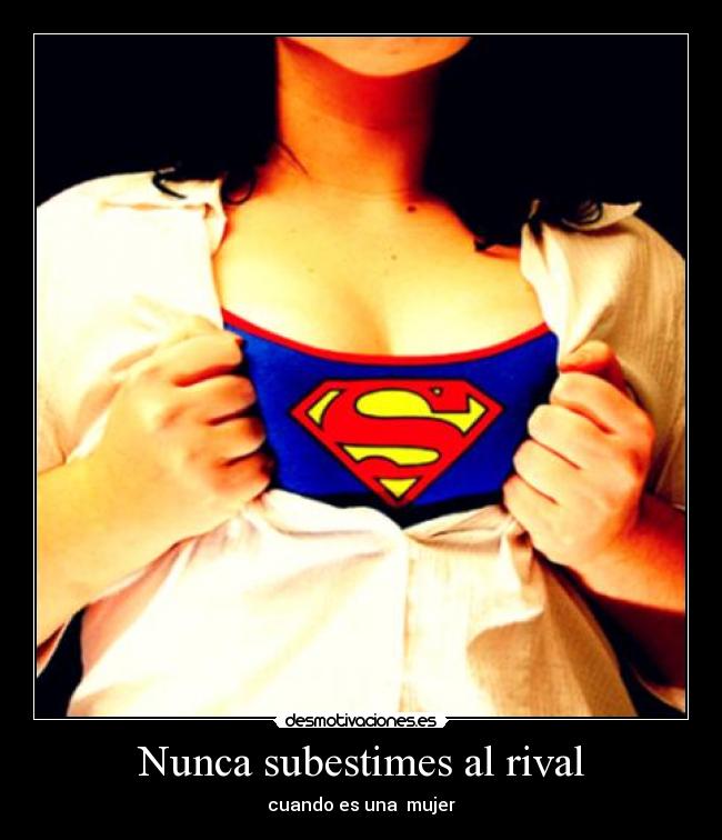 Nunca subestimes al rival - cuando es una mujer