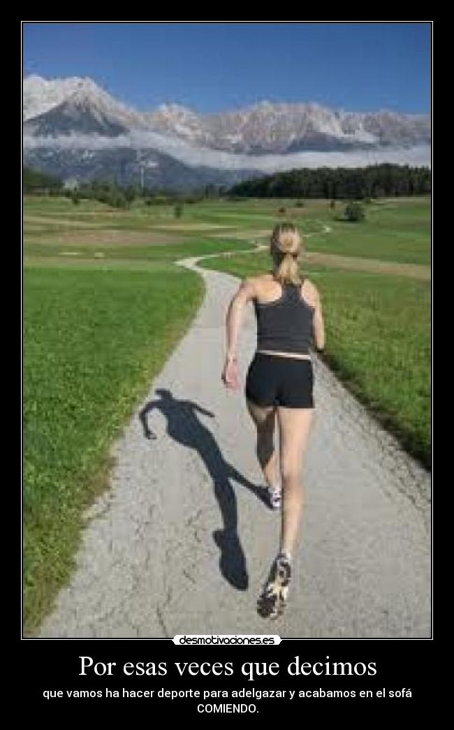 Por esas veces que decimos -