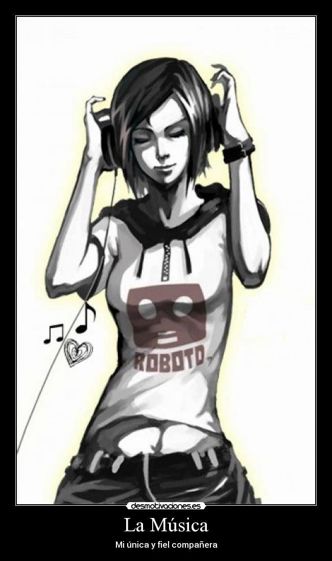 La Música - Mi única y fiel compañera