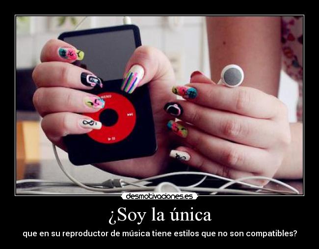 ¿Soy la única - que en su reproductor de música tiene estilos que no son compatibles?