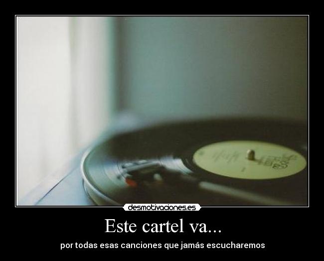 Este cartel va... - 