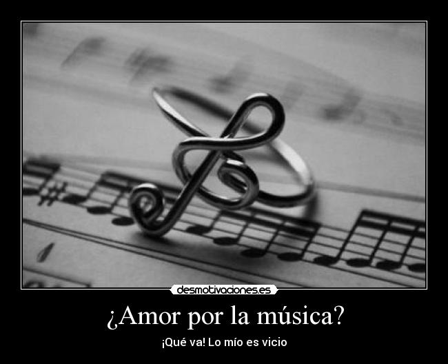 ¿Amor por la música? -