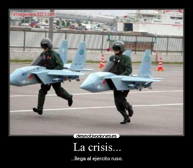 La crisis... -