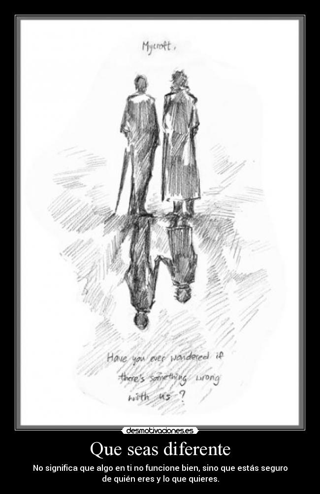 carteles mycroft sherlock have you ever wandered there something wrong with desmotivaciones