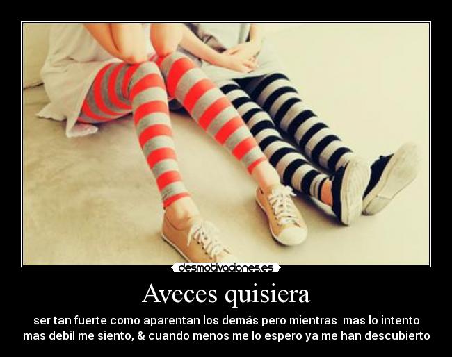 Aveces quisiera -