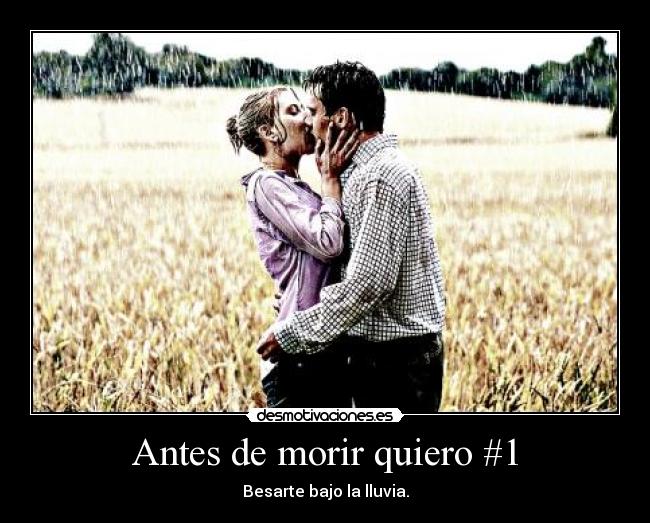 Antes de morir quiero #1 - 