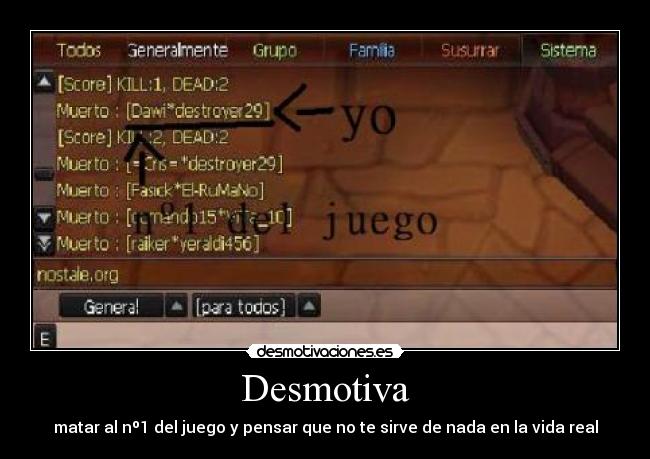 Desmotiva - matar al nº1 del juego y pensar que no te sirve de nada en la vida real
