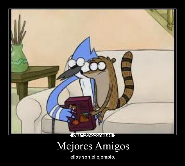 carteles amigos mordecai rigby regular show desmotivaciones