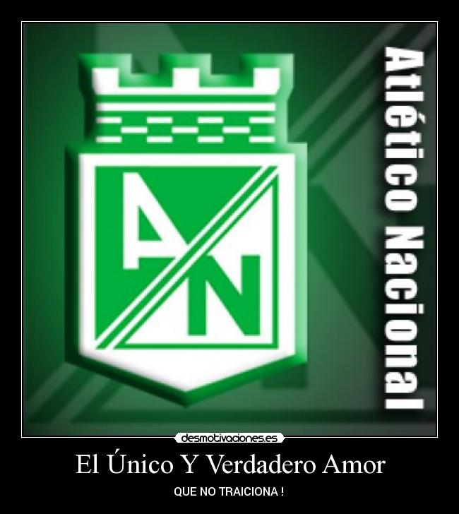 El Único Y Verdadero Amor - QUE NO TRAICIONA !