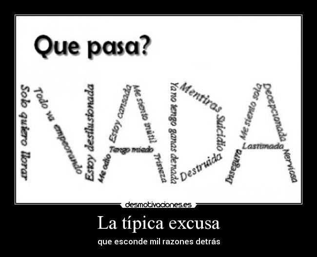 La típica excusa -
