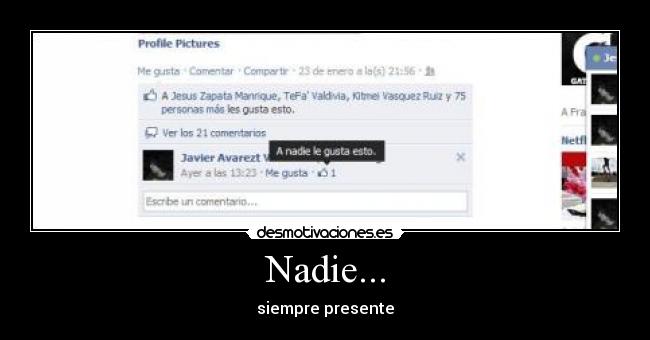 Nadie... -