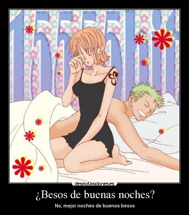 ¿Besos de buenas noches? -