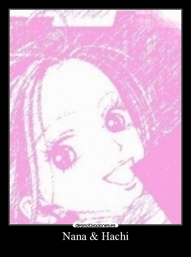 Nana & Hachi -