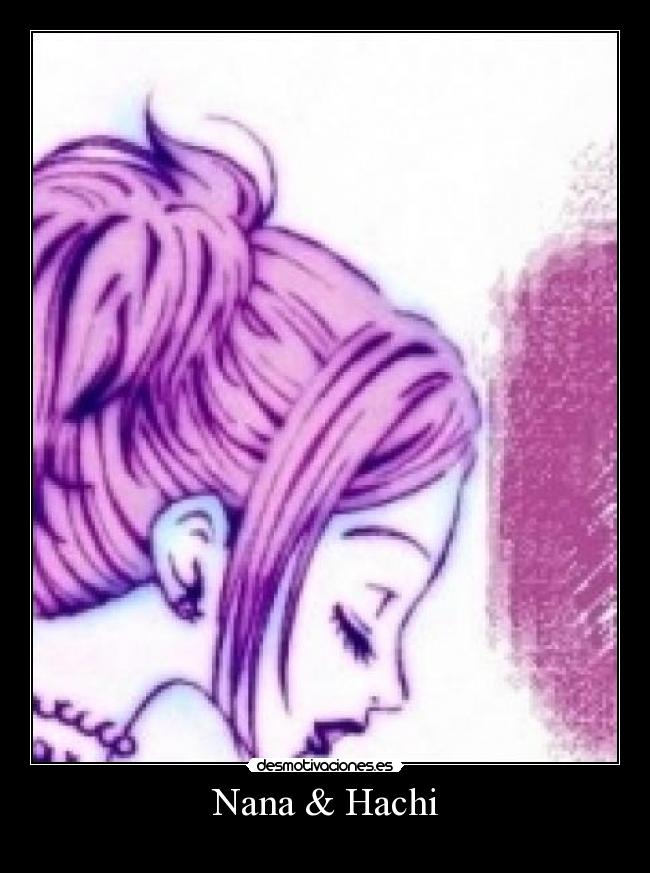 Nana & Hachi -