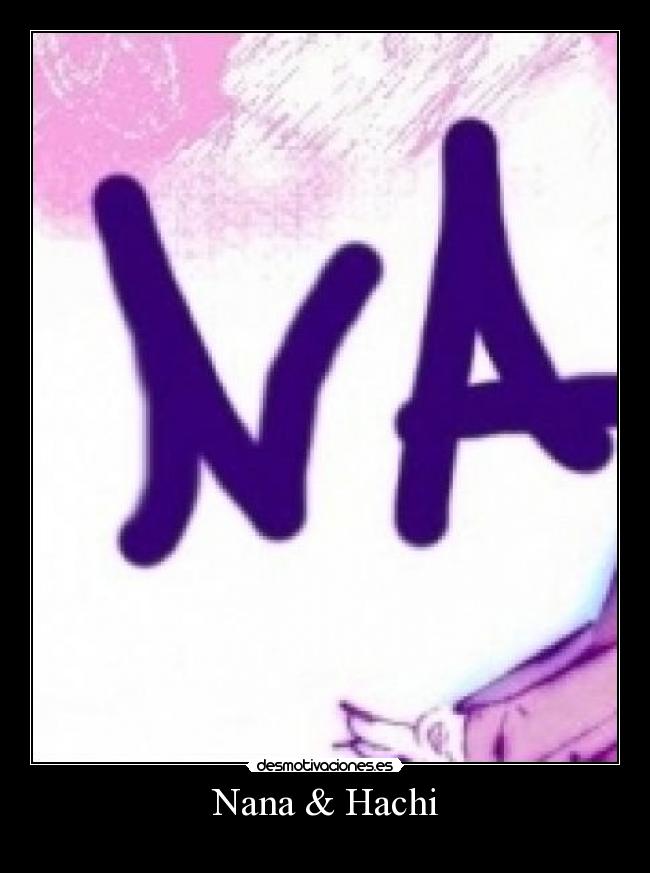 Nana & Hachi -