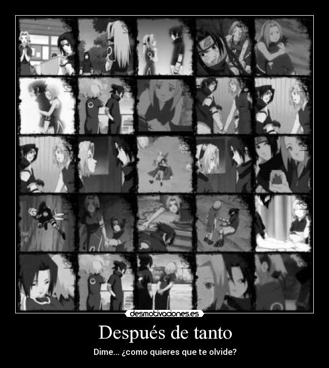 Después de tanto - Dime... ¿como quieres que te olvide?