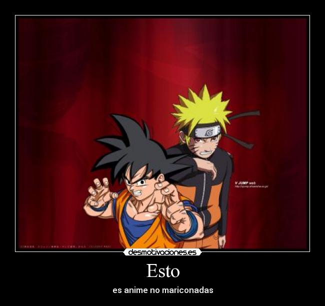 Esto - es anime no mariconadas