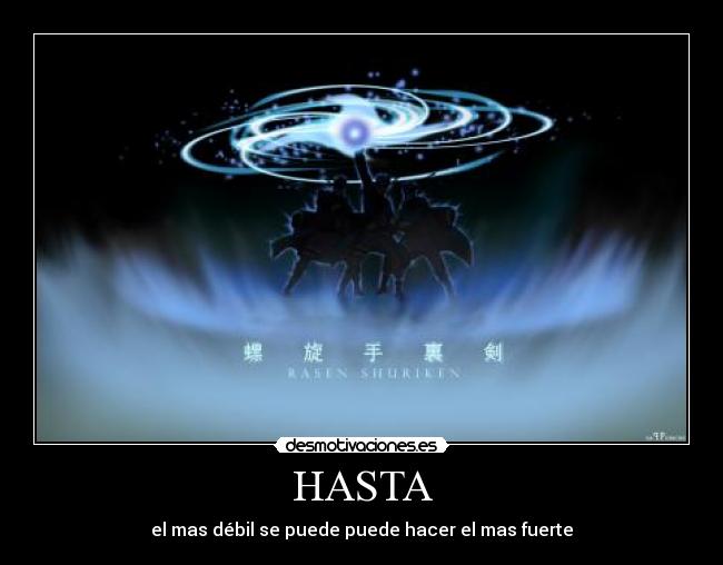 carteles naruto hasta desmotivaciones