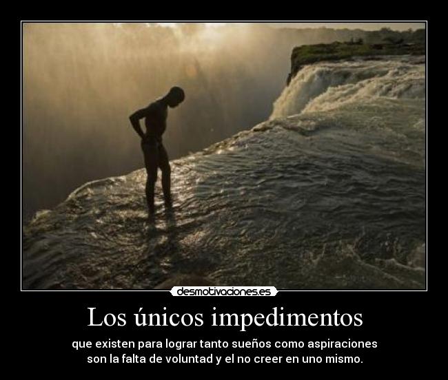 Los únicos impedimentos -