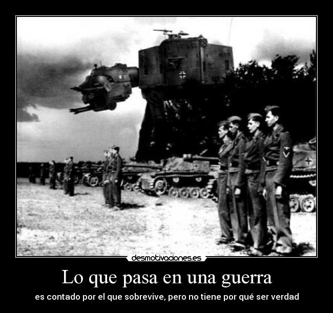 Lo que pasa en una guerra -