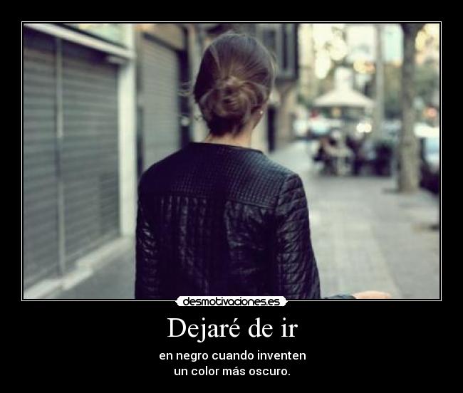 Dejaré de ir - 