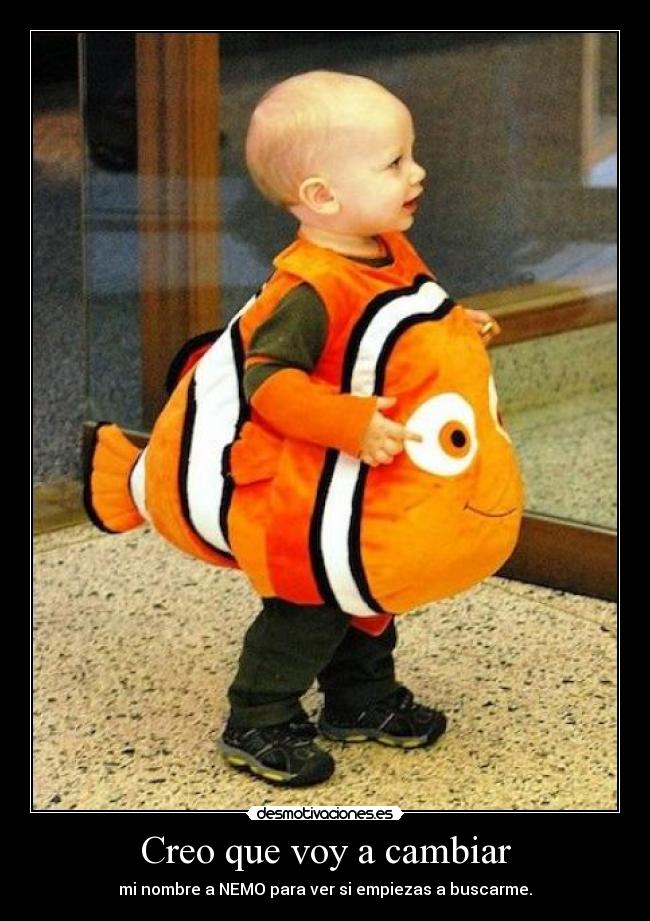 Creo que voy a cambiar - 