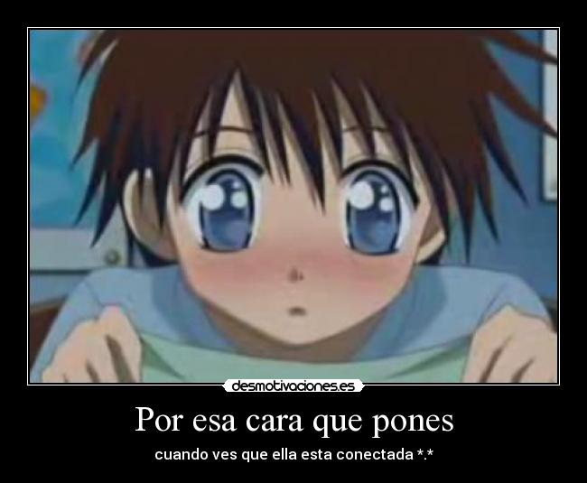 Por esa cara que pones - 