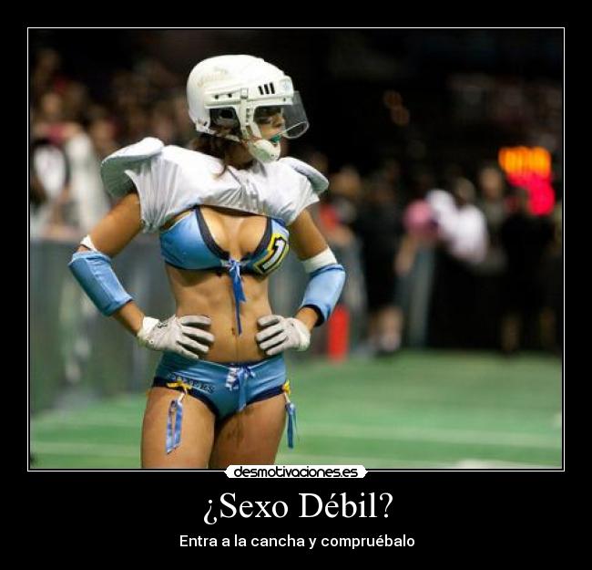 ¿Sexo Débil? - 