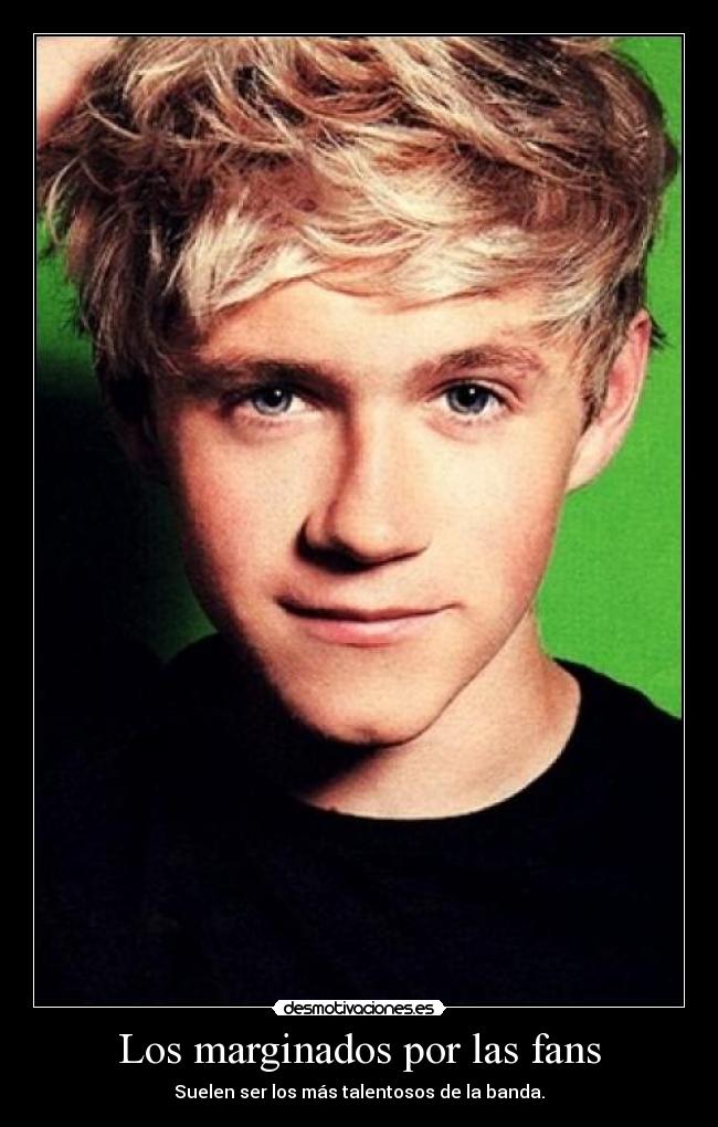Los marginados por las fans - Suelen ser los más talentosos de la banda.