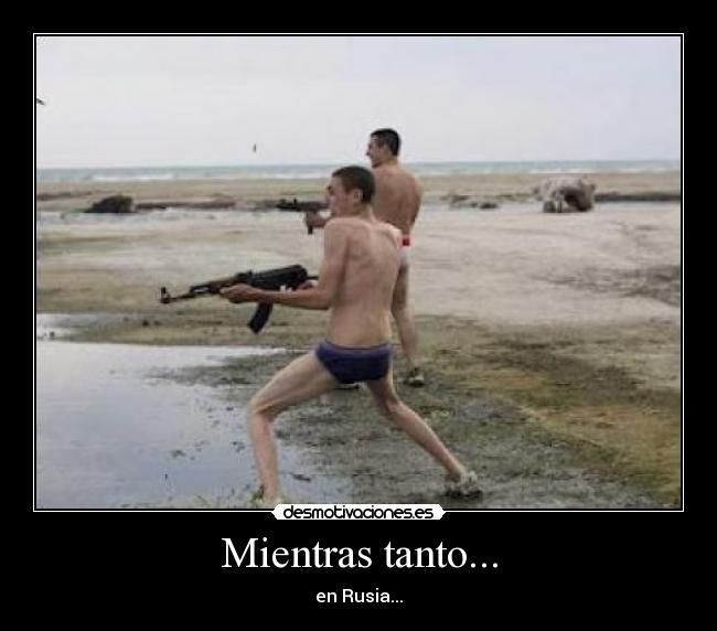 carteles mientras tanto rusia desmotivaciones
