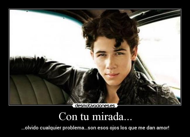 Con tu mirada... -