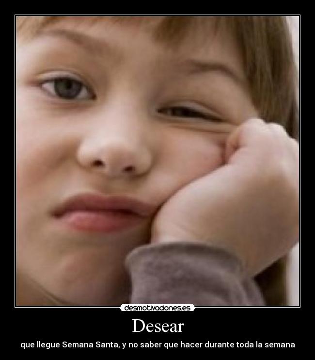 Desear -
