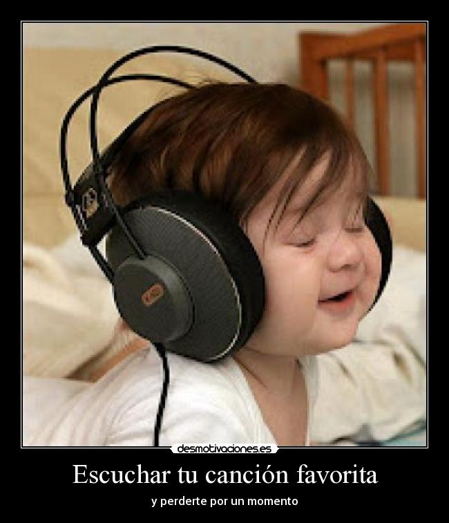 Escuchar tu canción favorita - y perderte por un momento