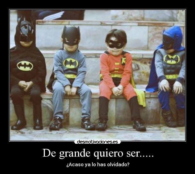 De grande quiero ser..... - 