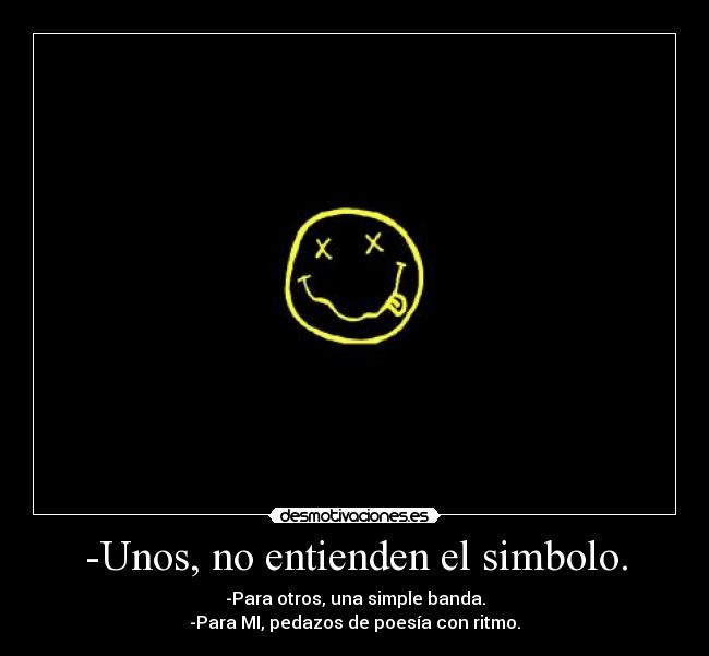 -Unos, no entienden el simbolo. -