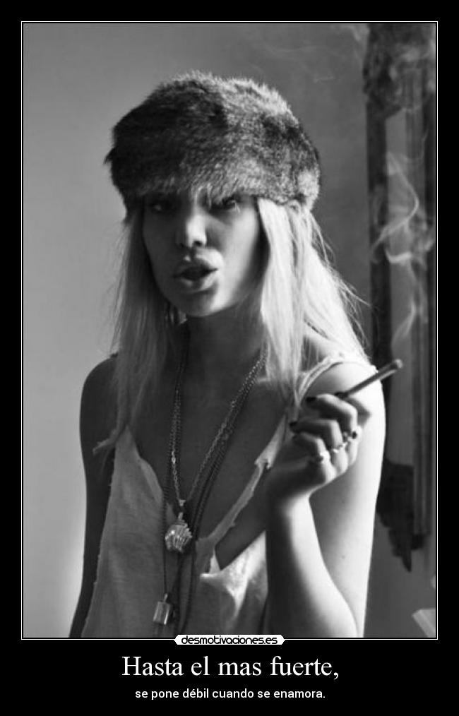 Hasta el mas fuerte, - 