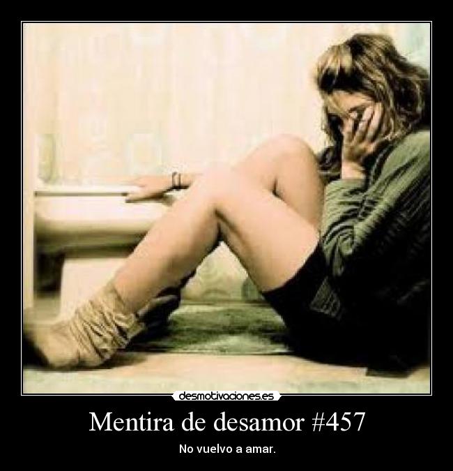 carteles mentira desamor vulevo desmotivaciones