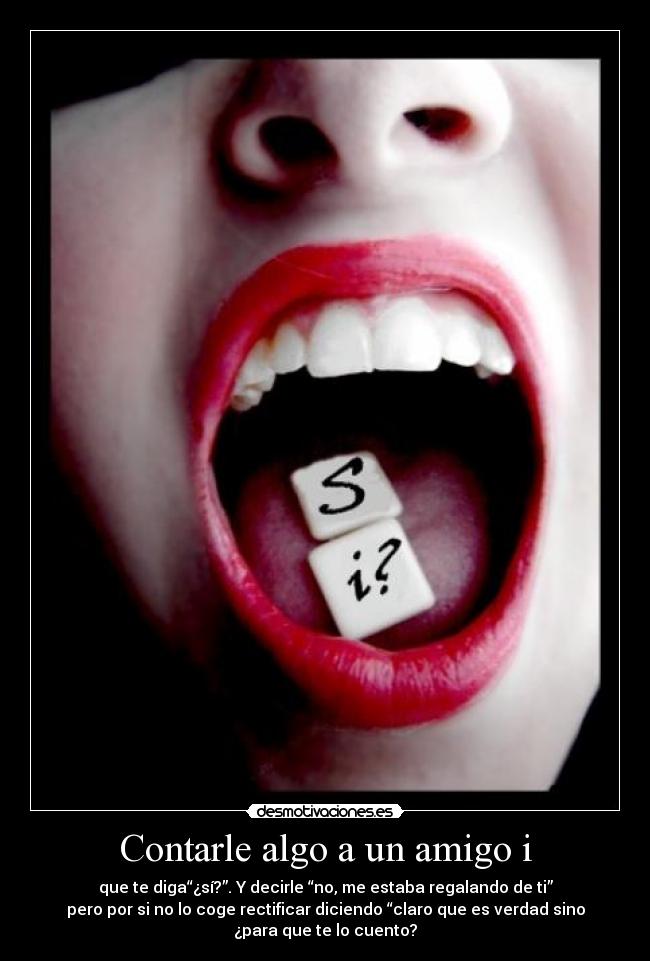 Contarle algo a un amigo i - 