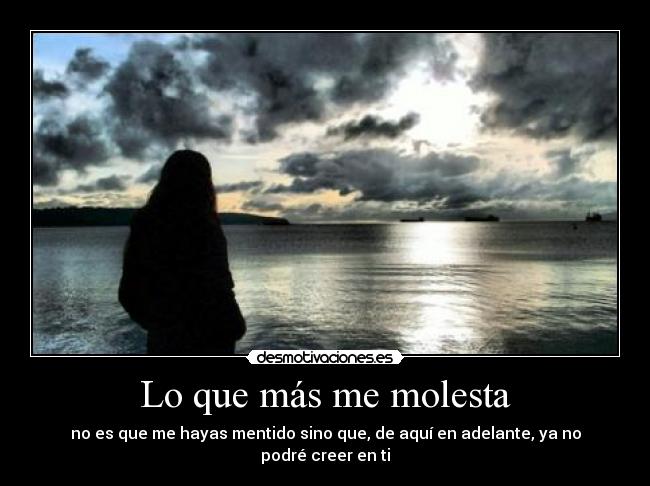 Lo que más me molesta -