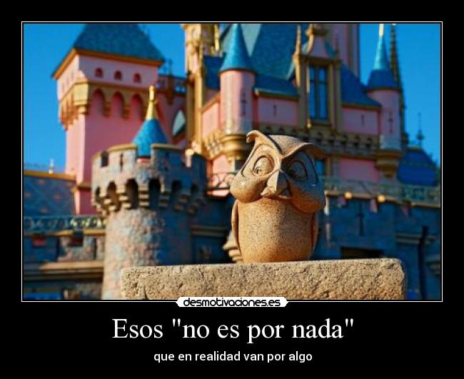 Esos no es por nada - 