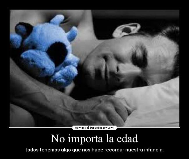 No importa la edad -