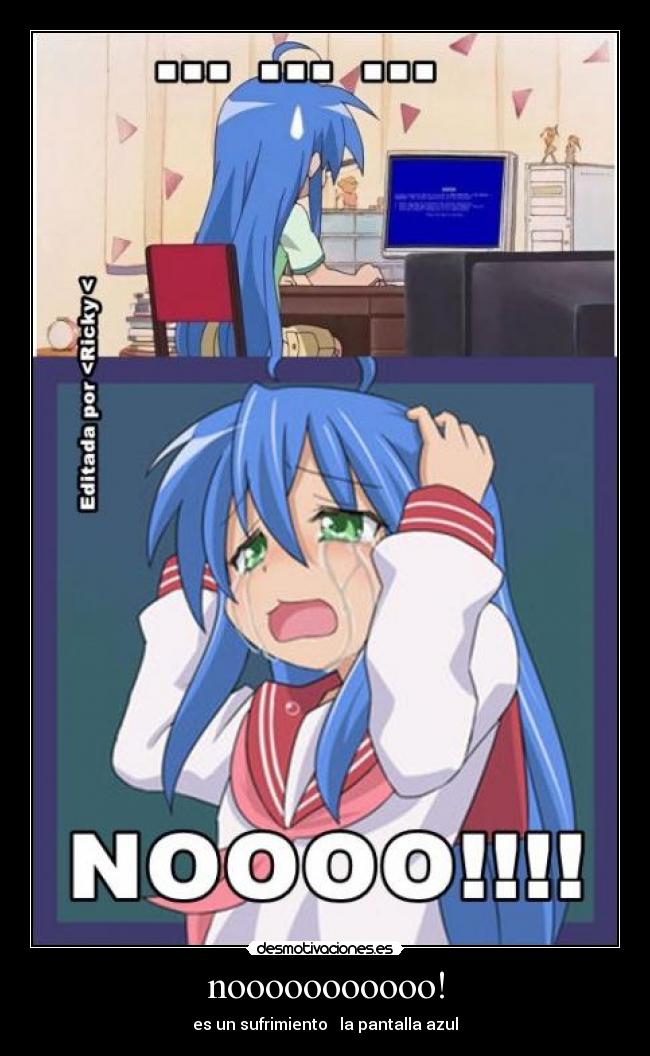 nooooooooooo! - es un sufrimiento la pantalla azul