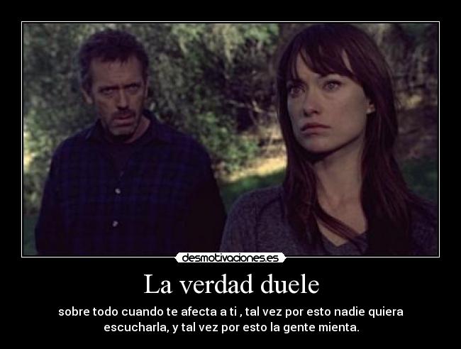La verdad duele - 