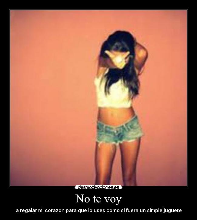 No te voy - 