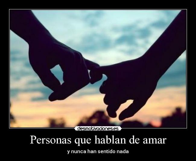 Personas que hablan de amar - 