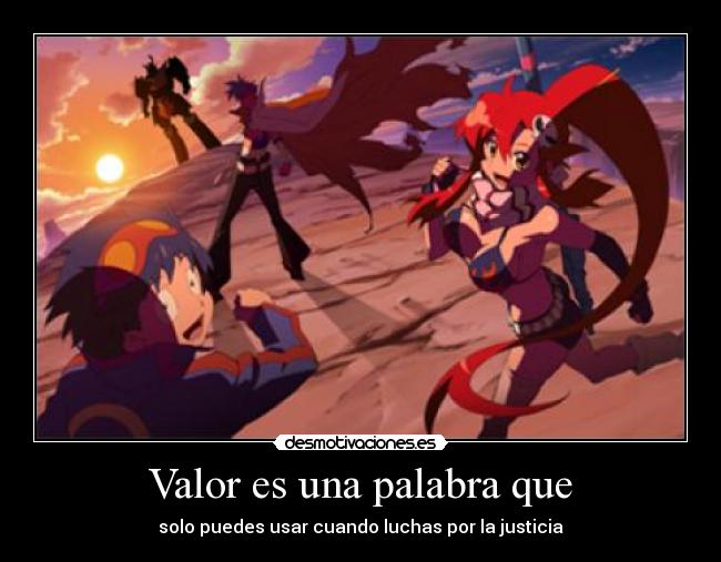 Valor es una palabra que -