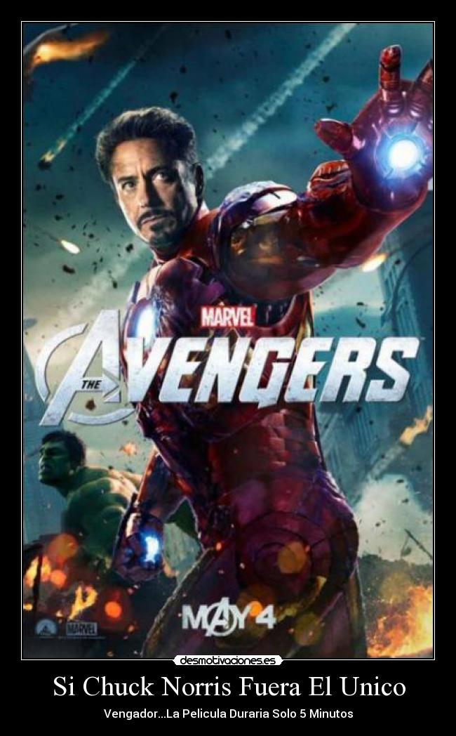 Si Chuck Norris Fuera El Unico - Vengador...La Pelicula Duraria Solo 5 Minutos