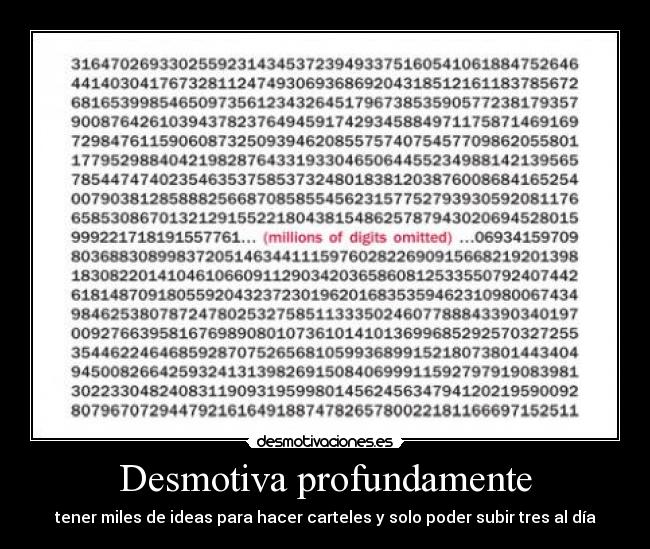 Desmotiva profundamente - 
